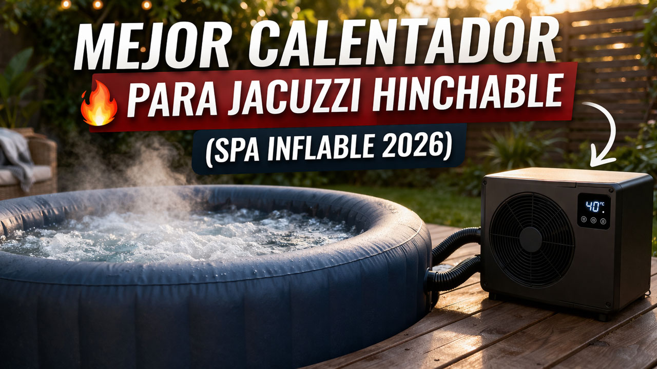 mejor calentador para jacuzzi hinchable funcionando