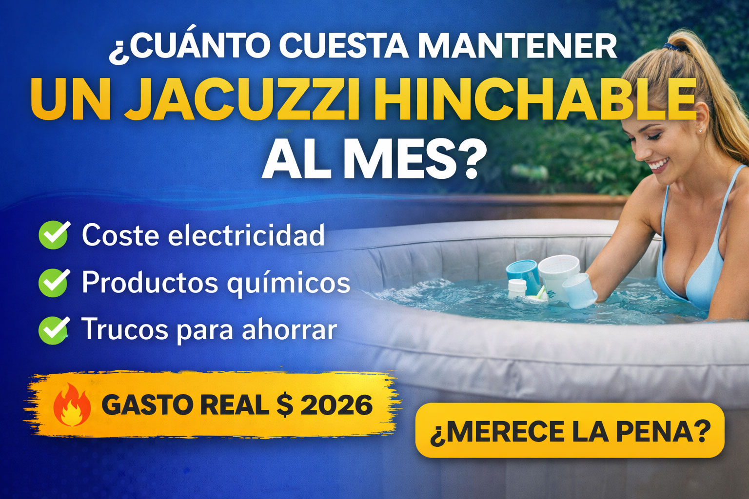 cuanto cuesta mantener un jacuzzi hinchable al mes con consumo electrico y gastos